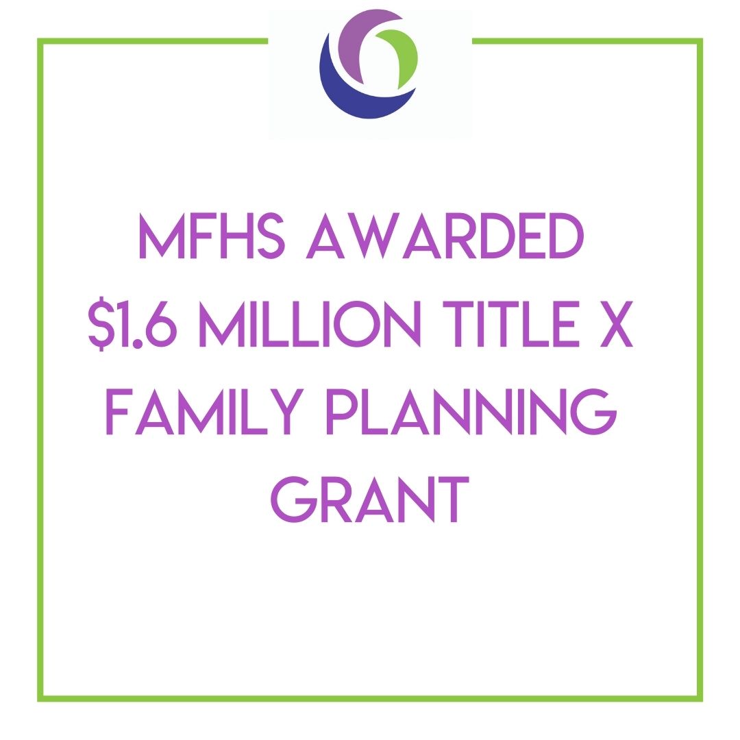 Maternal & Family Health Services Awarded $1.6 Million Title X Family Planning Grant Featured Image