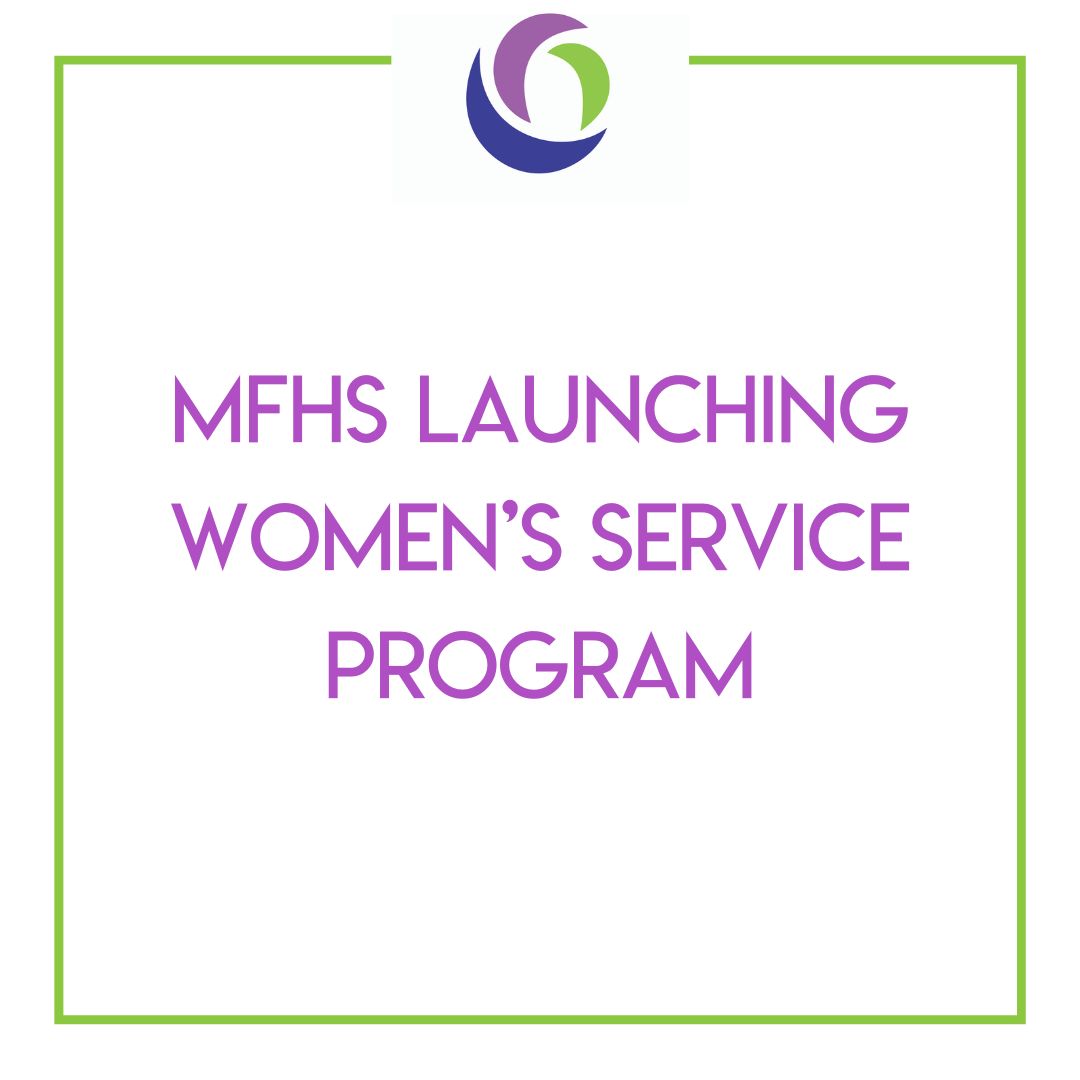 El MFHS lanzará un nuevo programa de servicios para la mujer Featured Image